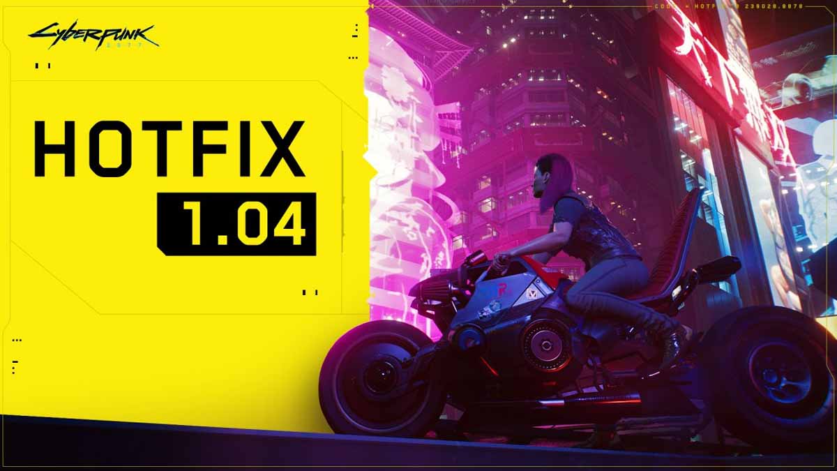 cyberpunk_2077_1_04_hotfix_details_bug_fixes_stability_121520121005 cyberpunk_2077_1_04_hotfix_details_bug_fixes_stability_121520121005