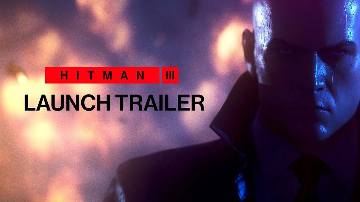 Hitman 3 launch trailer Hitman 3 launch trailer
